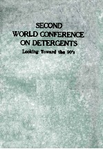<em>S</em>econd World Conference on Detergent<em>s</em> Looking Toward <em>the</em> 90'<em>s</em>
