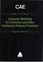 APPLICATIONS OF COMPUTER MODELING <em>FOR</em> EXTRUSION AND OTHER CONTINUOUS POLYMER PROCESSES