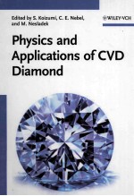 <em>Physics</em> and Applications <em>of</em> CVD Diamond