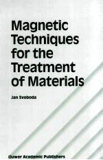 Magnetic Techniques <em>for</em> the Treatment <em>of</em> Materials