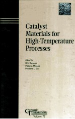 Catalyst <em>Materials</em> for High-Temperature Processes
