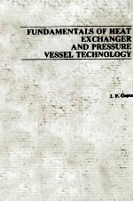 FUNDAMENTALS <em>OF</em> HEAT EXCHANGER AND PRESSURE VESSEL <em>TECHNOLOGY</em>