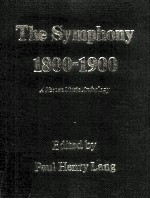The symphony 1900-1900 : <em>a</em> Norton music <em>a</em>nthology
