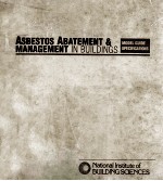 MODEL GUIDE SPECIFICATIONS ASBESTOS ABATEMENT AND MANAGEMENT <em>IN</em> BUILD<em>IN</em>GS