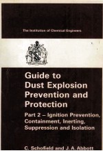 <em>Guide</em> to Dust Explosion Prevention and Protection Part 2-lgnition Prevention