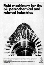 <em>SECOND</em> EUROPEAN CONGRESS ON FLUID MACHINERY FOR <em>THE</em> OIL