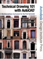 Technical Drawing 101 with AutoCAD A Multidisciplinary <em>Curriculum</em> for the First Semester