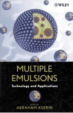 MULTIPLE EMULSIONS TECHNOLOGY <em>AND</em> <em>APPLICATIONS</em>