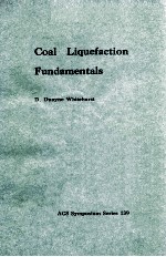 ACS SYMPOSIUM SERIES 139 <em>Coal</em> Liquefaction Fundamentals
