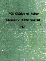 ACS Division of <em>Rubber</em> Chemistry 102nd Meeting 1972