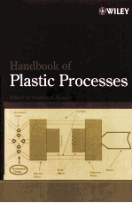 <em>HANDBOOK</em> OF PLASTIC PROCESSES