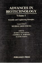ADVANCES IN BIOTECHNOLOGY Volume I Scientific and <em>Engineering</em> <em>Principles</em>