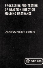 <em>PROCESSING</em> <em>AND</em> TESTING OF REACTION INJECTION MOLDING URETHANES