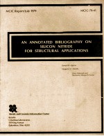 AN ANNOTATED BIBLIOGRAPHY ON SILICON NITRIDE FOR <em>STRUCTURAL</em> <em>APPLICATIONS</em>