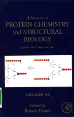 advances <em>in</em> prote<em>in</em> chemistry and structural biology peptide and prote<em>in</em> vacc<em>in</em>es volume 99