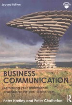 bus<em>in</em>ess communicationreth<em>in</em>k<em>in</em>g your professional practice for the post-digital age  <em>second</em>  editio