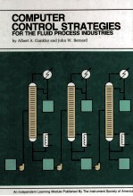 COMPUTER CONTROL STRATEGIES <em>FOR</em> <em>THE</em> FLUID <em>PROCESS</em> <em>INDUSTRIES</em>