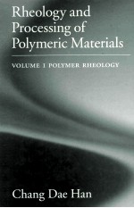 Rheology <em>and</em> <em>Processing</em> of Polymeric <em>Materials</em> Volume 1 Polymer Rheology