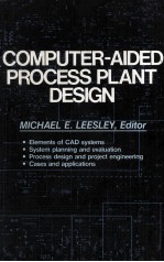 COMPUTER-AIDED PROCESS PLANT <em>DESIGN</em>
