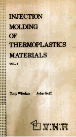 <em>In</em>jection Mold<em>in</em>g <em>of</em> Thermoplastics Materials <em>Volume</em> 1