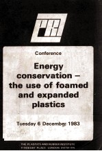 Energy conservation-<em>the</em> use of foamed and expanded plastics