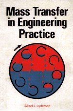 Mass Transfer in <em>Engineering</em> <em>Practice</em>