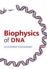 biophysics <em>of</em> dna