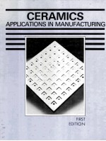 CERAMICS <em>APPLICATIONS</em> IN MANUFACTURING