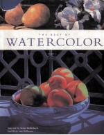 The <em>best</em> <em>of</em> watercolor