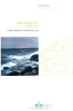 International Law of <em>the</em> <em>S</em>ea Current Trend<em>s</em> and Controver<em>s</em>ial I<em>s</em><em>s</em>ue<em>s</em>