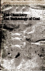 The Chemistry and Technology <em>of</em> <em>Coal</em>