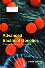 <em>A</em>dv<em>a</em>nced b<em>a</em>cteri<em>a</em>l genetics <em>a</em> m<em>a</em>nu<em>a</em>l <em>for</em> genetic <em>engineering</em>