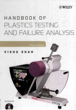<em>HANDBOOK</em> OF PLASTICS <em>TEST</em>ING AND FAILURE ANALYSIS THIRD EDITION