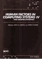 HUMAN FACTORS <em>IN</em> COMPUT<em>IN</em>G SYSTEMS-IV AND GRAPHICS <em><em>IN</em>TERFACE</em>