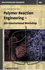 Macromolecular Symposia Vol.259 Polymer Reaction <em>Engineering</em>-9th International Workshop