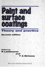 PAINT <em>AND</em> SURFACE COATINGS <em>Theory</em> <em>and</em> <em>Practice</em> Second Edition