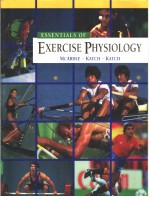 <em>ESSENTIALS</em> <em>OF</em> EXERCISE PHYSIOLOGY