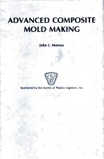 <em>ADVANCED</em> COMPOSITE MOLD MAKING