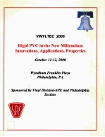 VINYLTEC <em>2000</em> Rigid PVC in the New Millennium Innovations