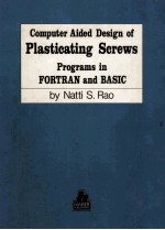 Computer Aided Design <em>of</em> Plasticat<em>in</em>g Screws Programs <em>in</em> FORTRAN AND BASIC