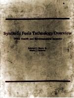 Synthetic Fuels Fuels Technology Overview <em>With</em> Health <em>and</em> Environmental Impacts