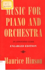 MUSIC FOR PIANO AND ORCHESTRA：AN ANNOTATED GUIDE  Enlarged <em>Edition</em>