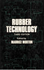 RUBBER TECHNOLOGY <em>THIRD</em> <em>EDITION</em>