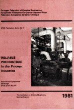 RELIABLE PRODUCTION in <em>the</em> <em>Process</em> <em>Industries</em>