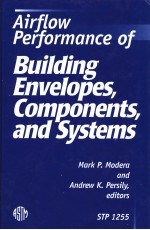 Airflow Performance of <em>Building</em> Envelopes Components and Systems