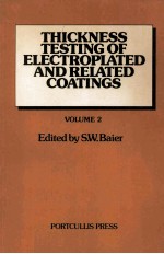 THICKNESS TEST<em>IN</em>G <em>OF</em> ELECTROPLATED AND RELATED COAT<em>IN</em>GS <em>VOLUME</em> 2