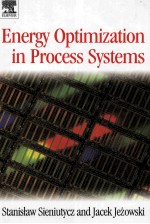 Energy Optimization <em>in</em> Process <em>Systems</em> First Edition