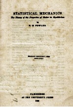 <em>STATISTICAL</em> MECHANICS: THE THEORY OF THE PROPERTIES OF MATTER IN <em>EQUILIBRIUM</em>