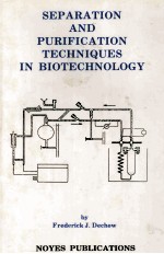 SEPARATION <em>AND</em> PURIFICATION <em>TECHNIQUES</em> <em>IN</em> BIOTECHNOLOGY