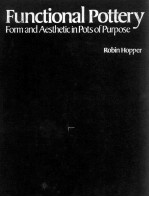 <em>Functional</em> Pottery Form and Aesthetic <em>in</em> Pots of Purpose